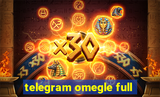 telegram omegle full